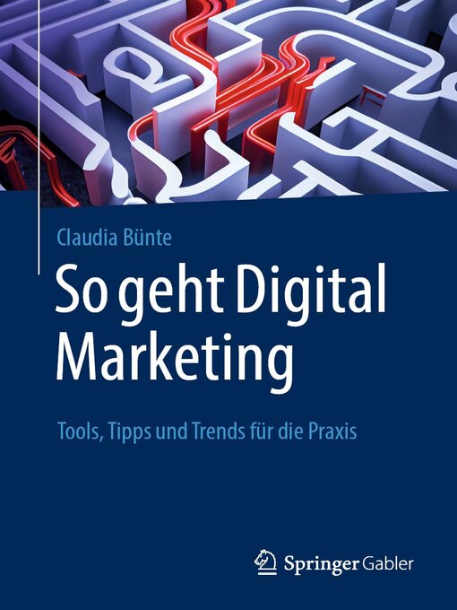 Title details for So geht Digital Marketing by Claudia Bünte - Available